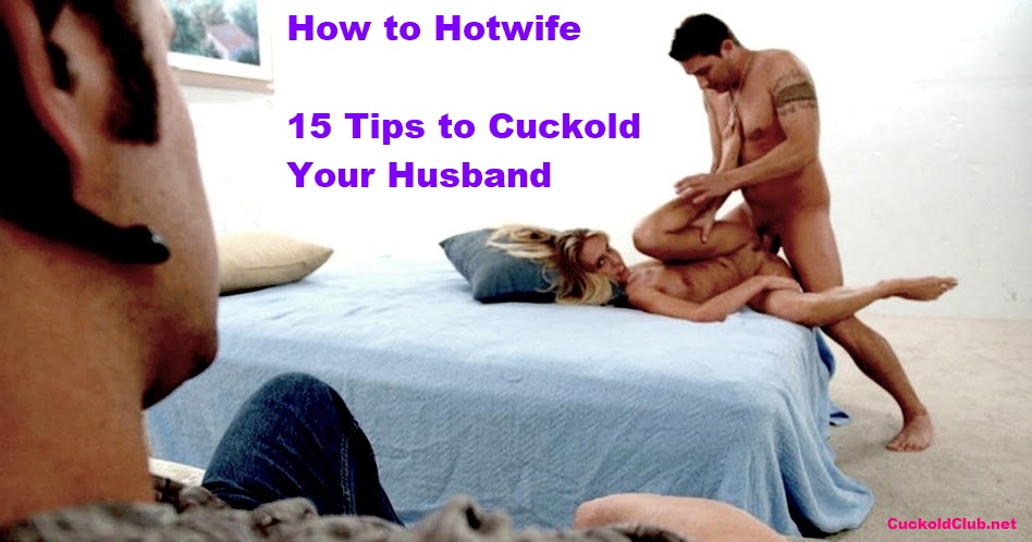 chris woodhead recommends Hotwife And Cuckold Husband
