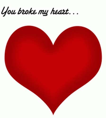 darlene tryon recommends You Broke My Heart Gif