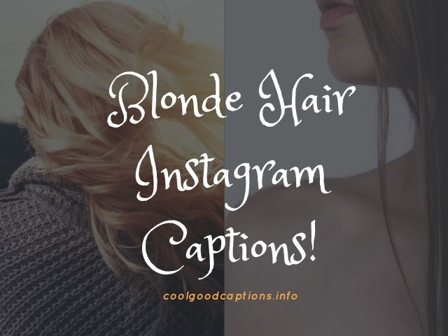 caroline hermann recommends blonde hair captions pic