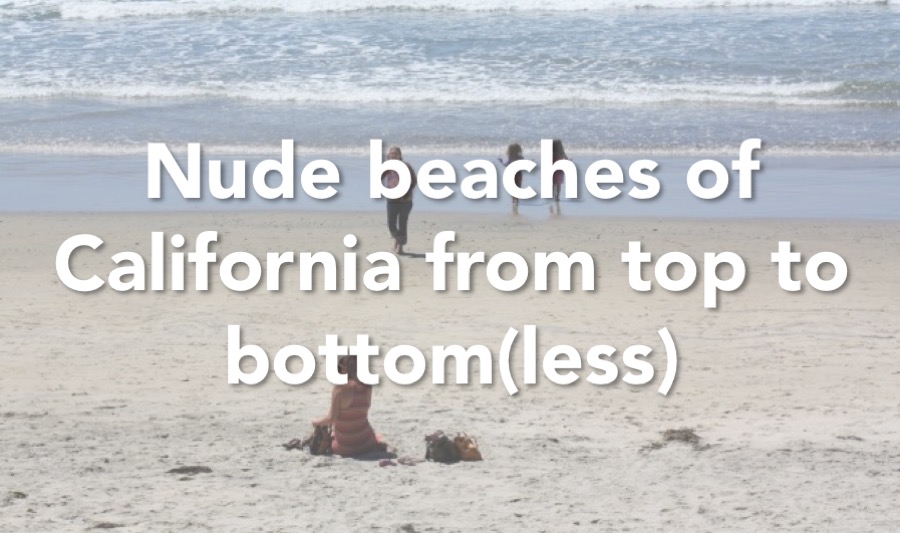 dan cherkassky recommends Nude Places In California