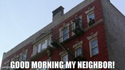 Best of Good morning my neighbors gif