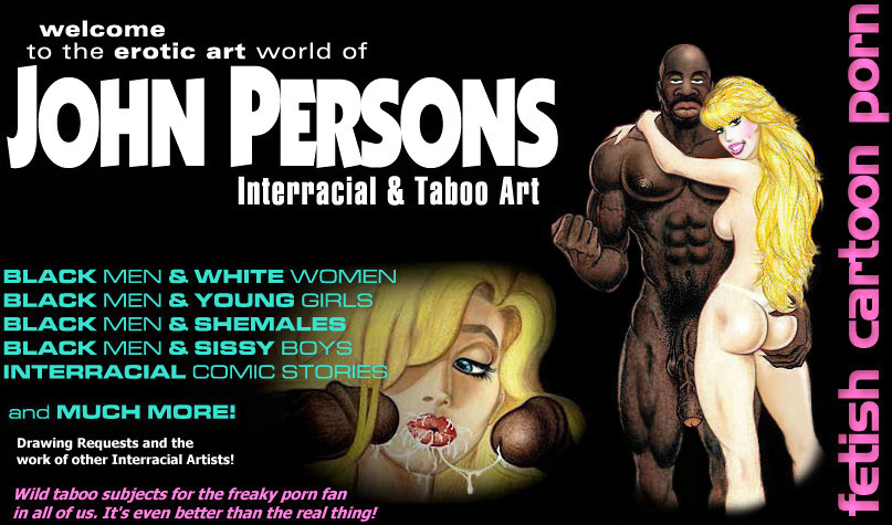 john persons interracial and taboo art