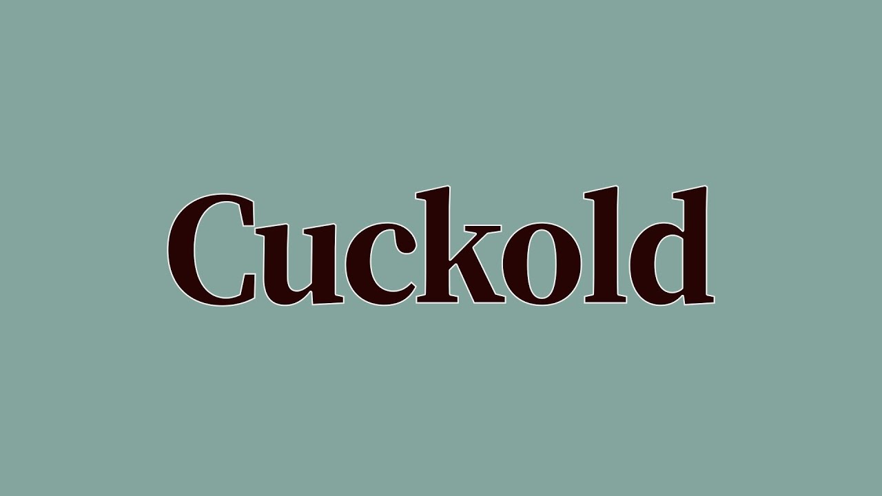 anita christiansen recommends cuckquean meaning and pronunciation pic