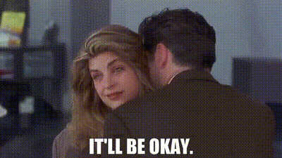 Best of Itll be okay gif