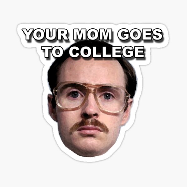 dario gavran recommends your mom goes to college gif pic