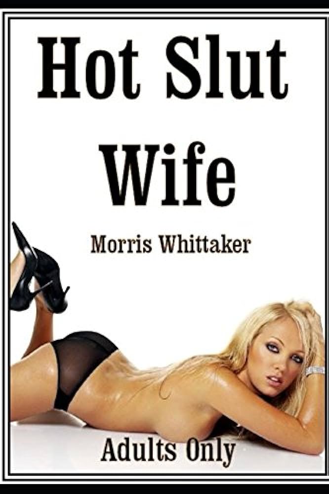 slut wife images