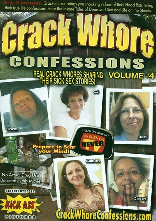 bla spy recommends Crack Whore Confession Porn