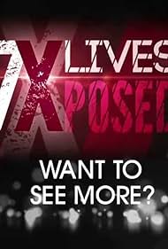 dale jakeman recommends 7 Lives Xposed Tv Show Episodes
