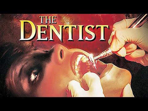 divas gurung recommends The Dentist Full Movie