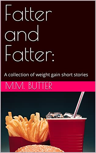 bell johnson recommends Fattening Weight Gain Stories
