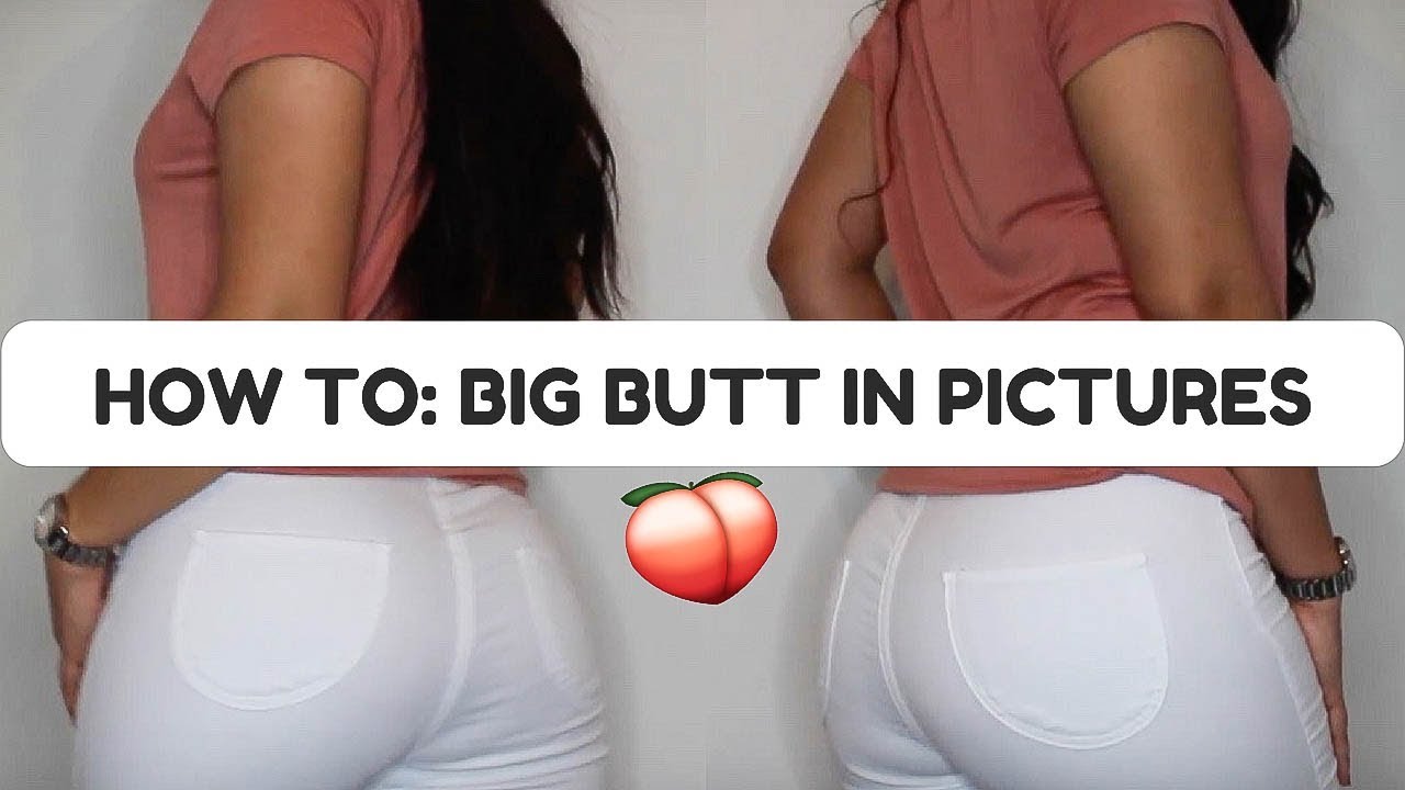 alexandra duda recommends How To Take A Butt Pic