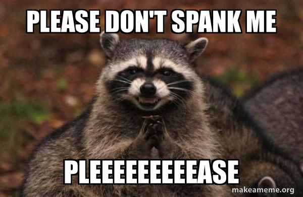 dane martinez recommends Please Dont Spank Me