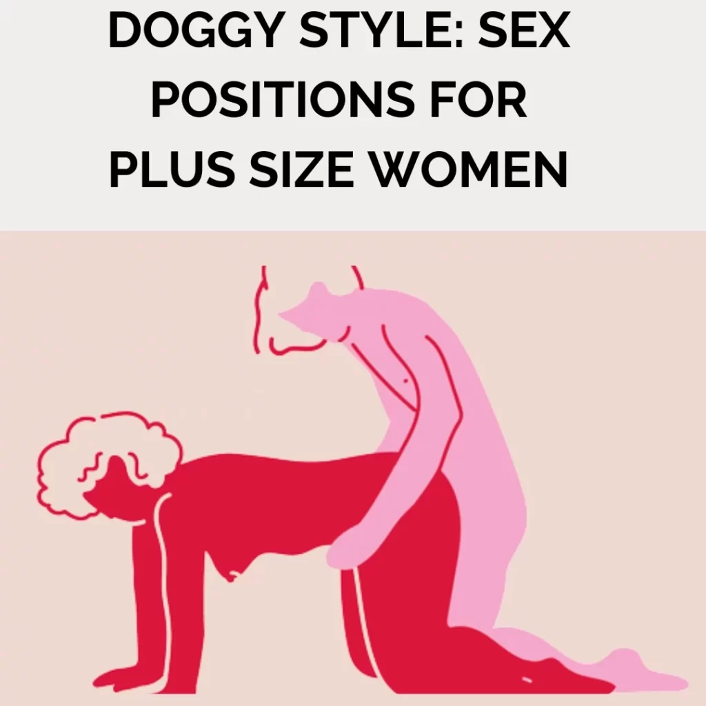 courtney lott recommends sexual positions for plus size women pic