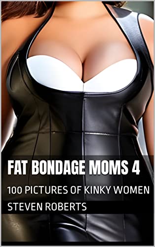 cassie birch recommends fat women in bondage pic