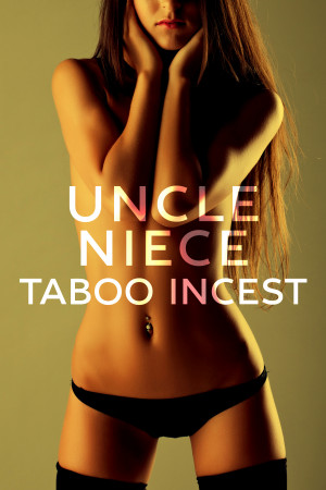 brad meeker recommends uncle and niece incest pic