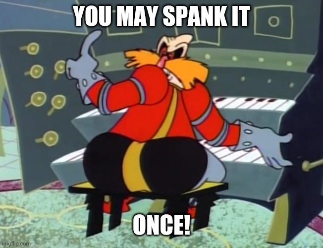 don peterkin recommends You May Spank It Once