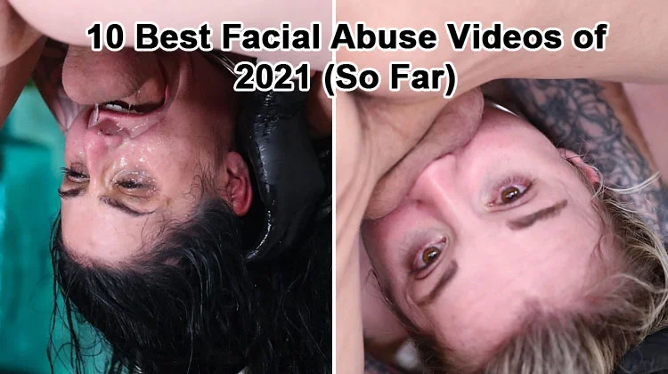 best facial abuse videos