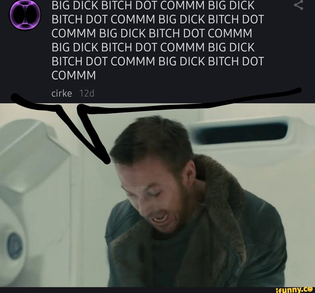 big dick bitch dot com