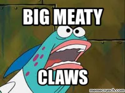 debbie tata recommends Big Meaty Claws Gif