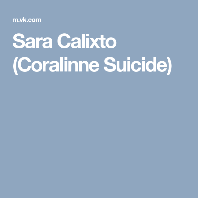 Best of Coralinne suicide vk