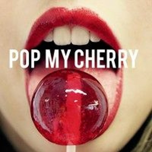can you pop your own cherry