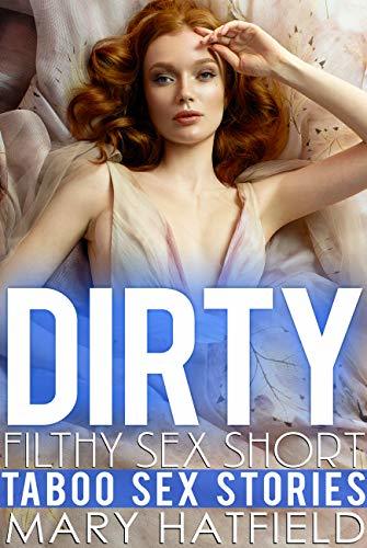 dirty filthy sex stories