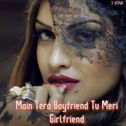 Best of Boyfriend girlfriend song download