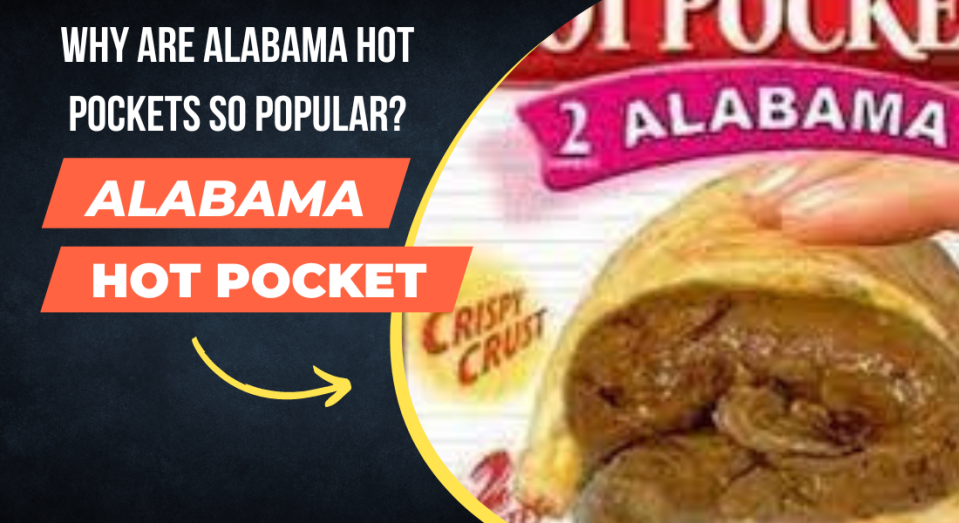 bev cain recommends what is a alabama hotpocket pic