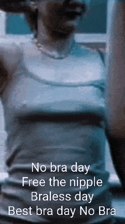 ashton boone recommends no bra day gif pic