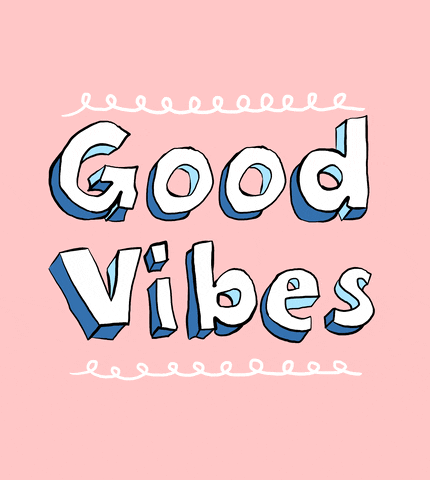 Best of Good vibes gif