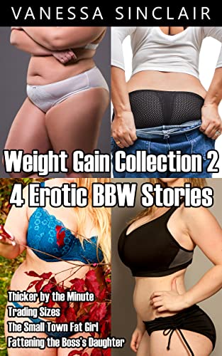 fattening weight gain stories