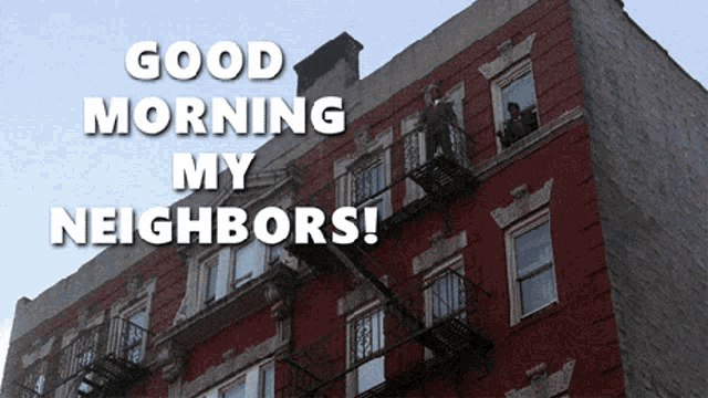 good morning my neighbors gif