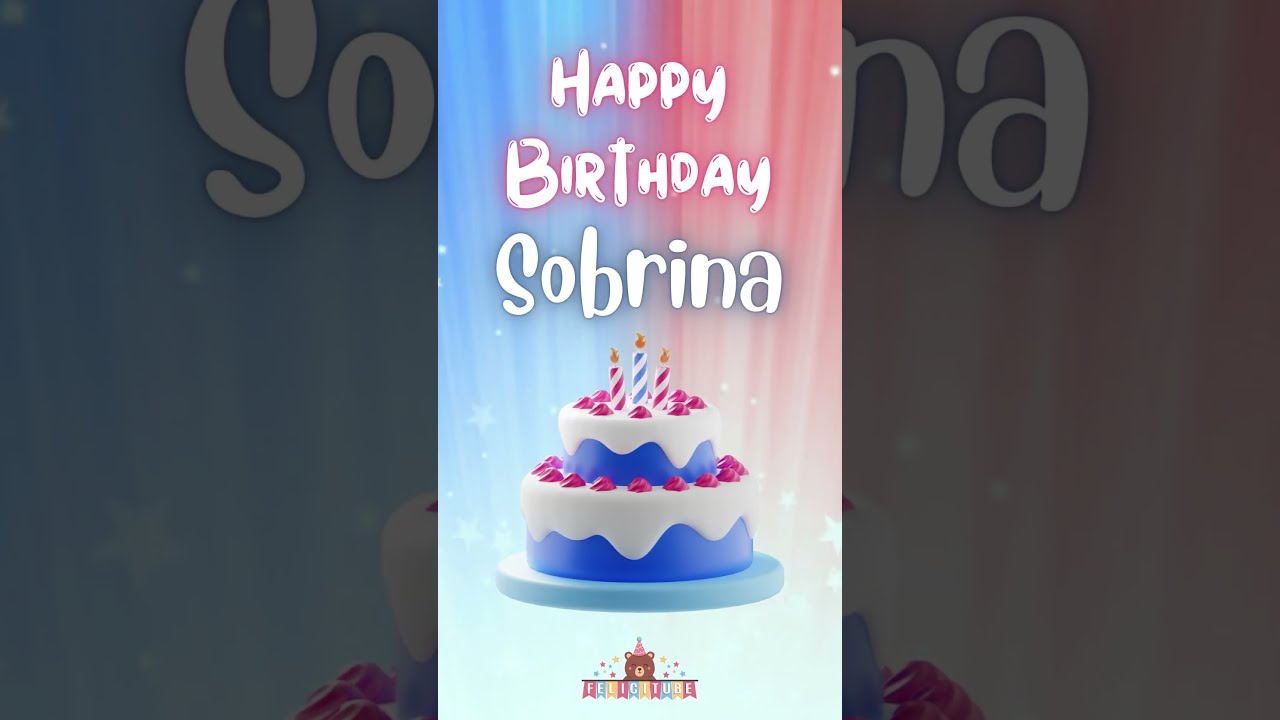 ben hippler recommends Happy Birthday Sobrina