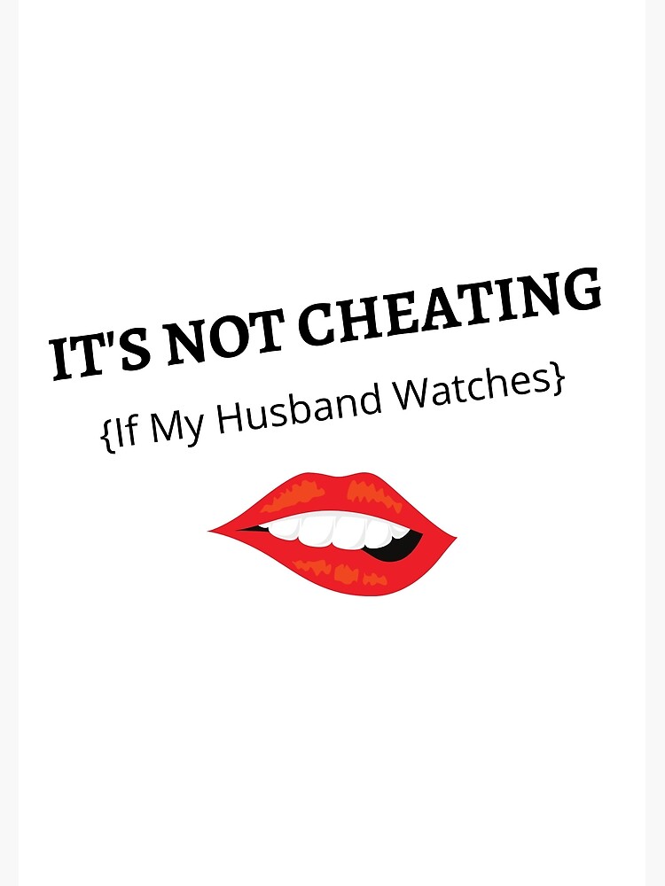 Best of Its not cheating if my husband knows