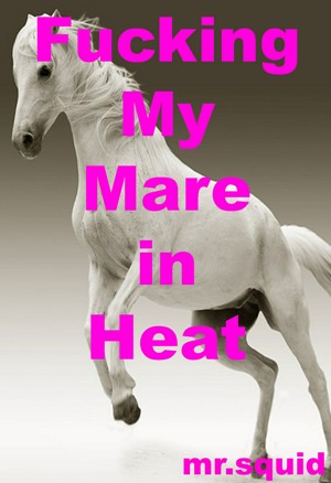 anthony rochelle recommends man fucks mare in heat pic