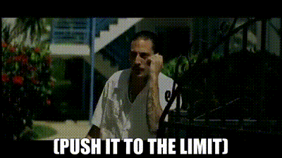 Push It To The Limit Gif southern md