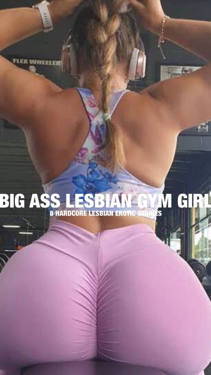 dana benton recommends Sexy Big Booty Lesbians