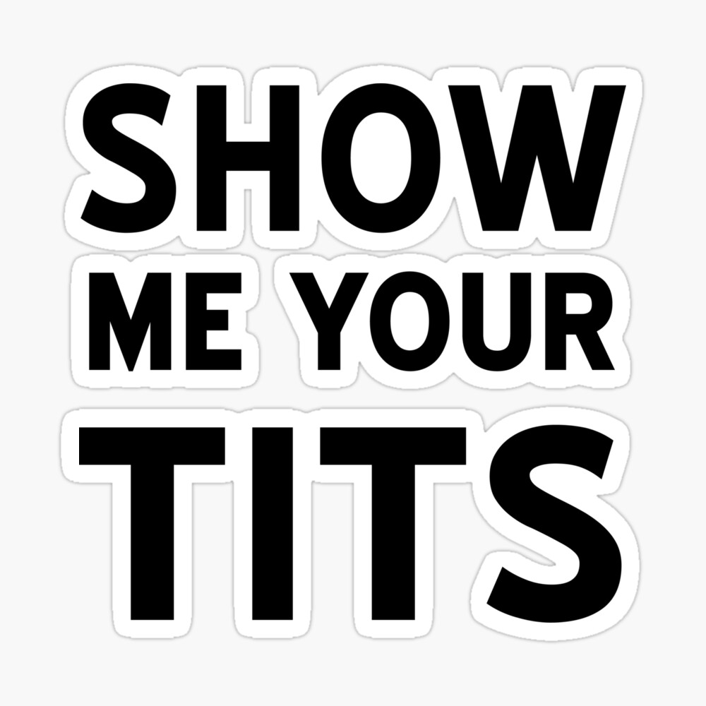 aninda recommends Show Me You Tits