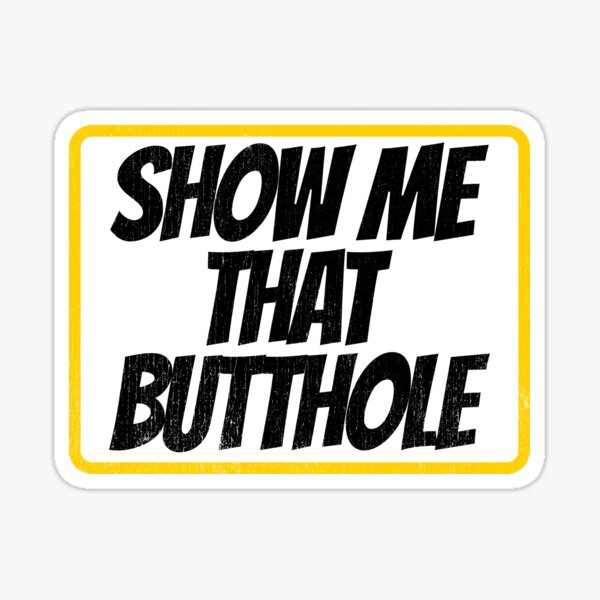 ashutosh lele recommends Show Me Your Booty Hole Song
