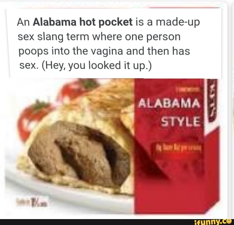 brittnee king recommends what is a alabama hotpocket pic