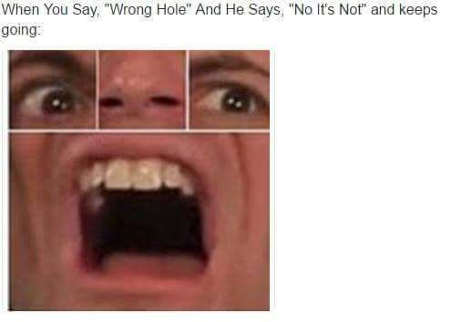 bob baier recommends Wrong Hole Keeps Going